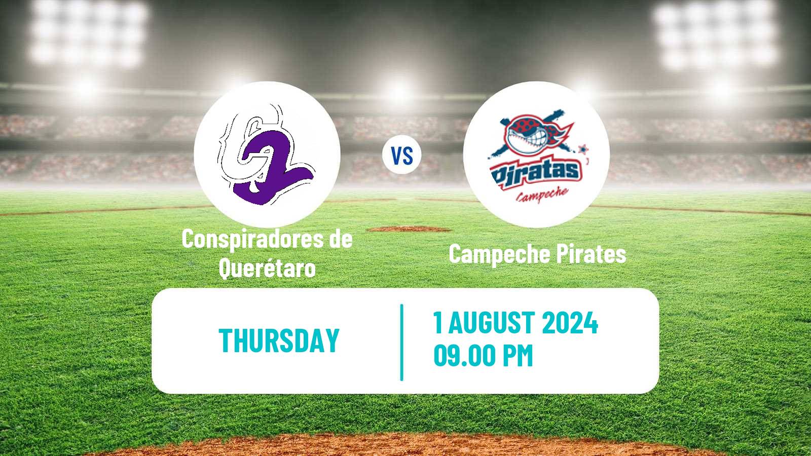 Baseball LMB Conspiradores de Querétaro - Campeche Pirates