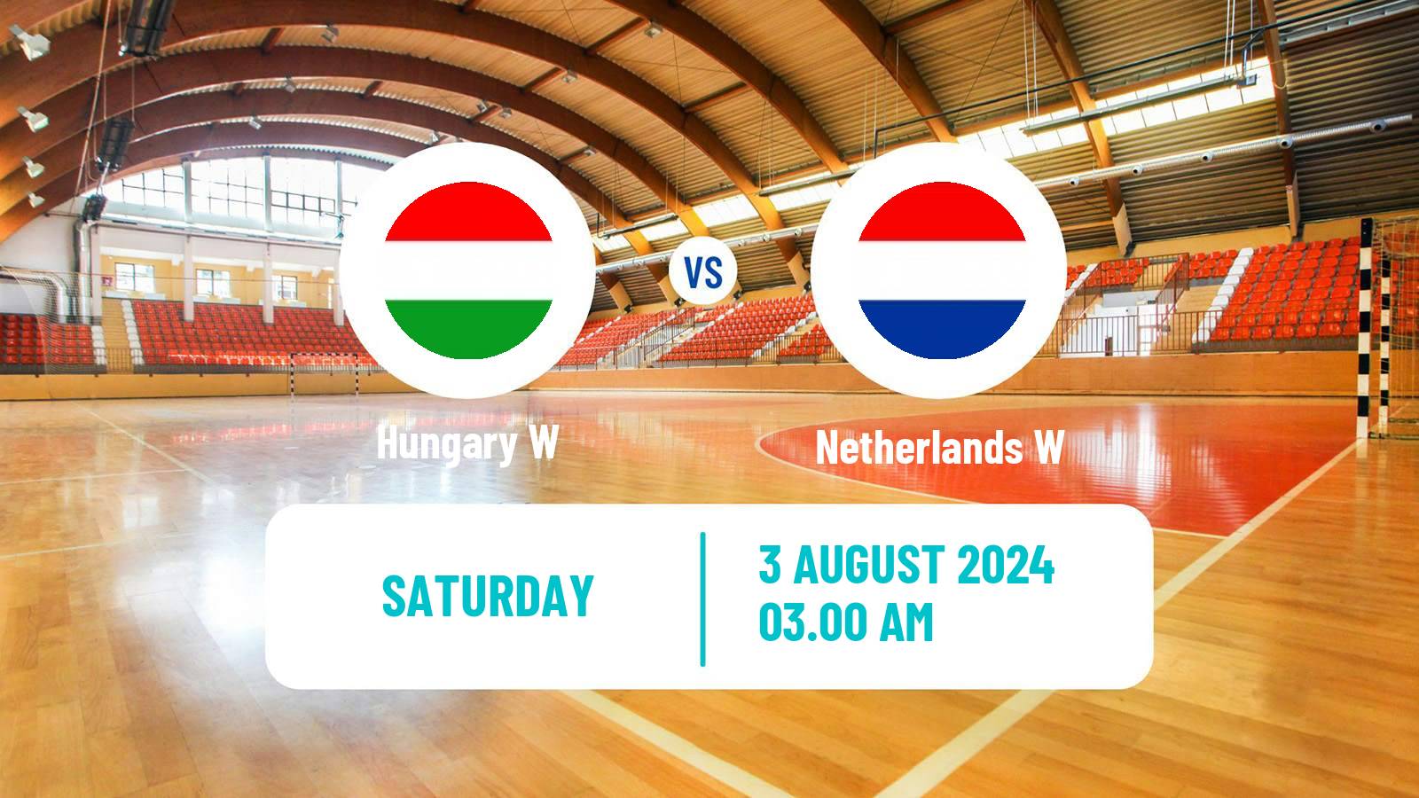 Handball Olympic Games - Handball Women Hungary W - Netherlands W