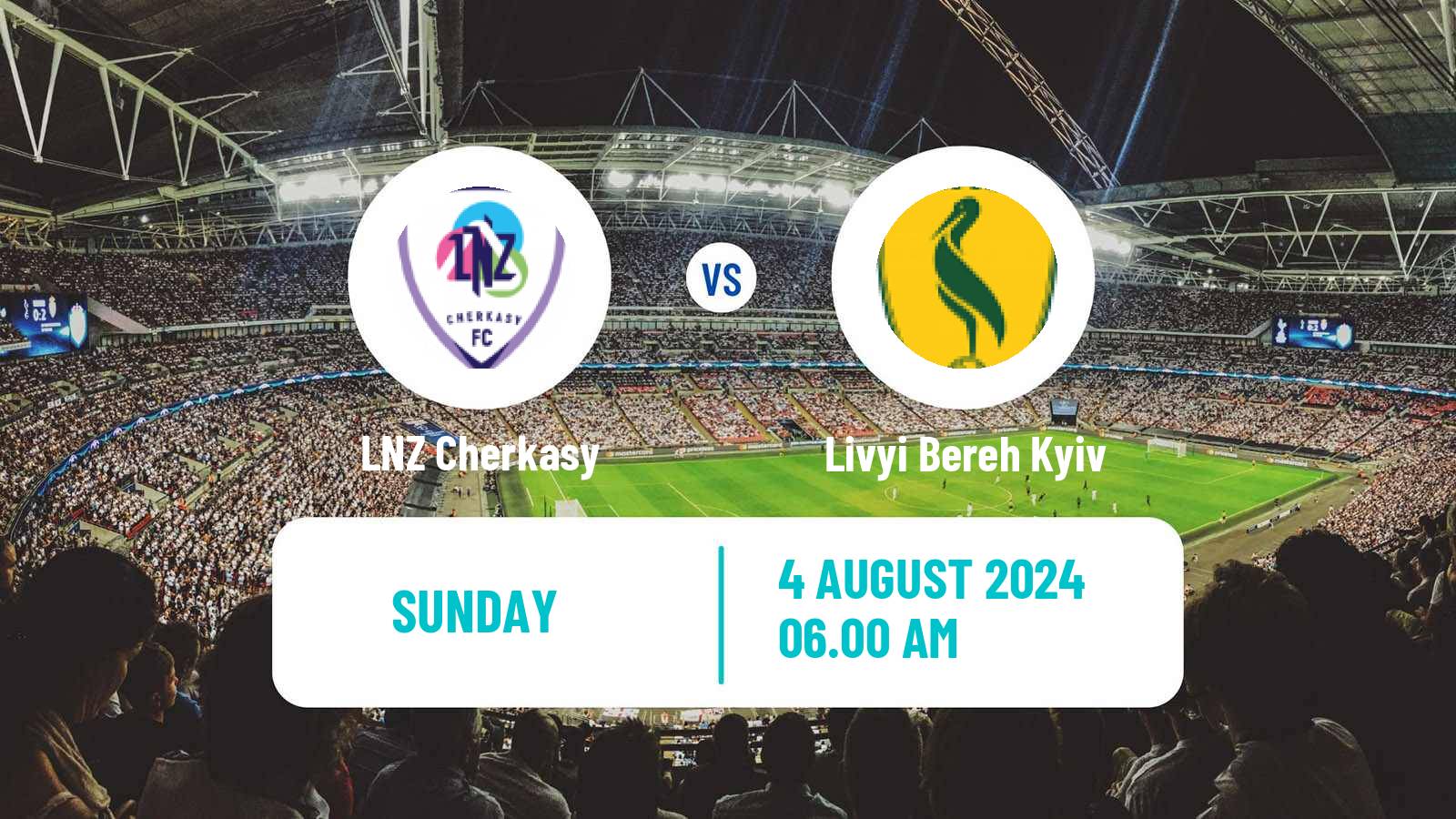 Soccer Ukrainian Premier League LNZ Cherkasy - Livyi Bereh Kyiv