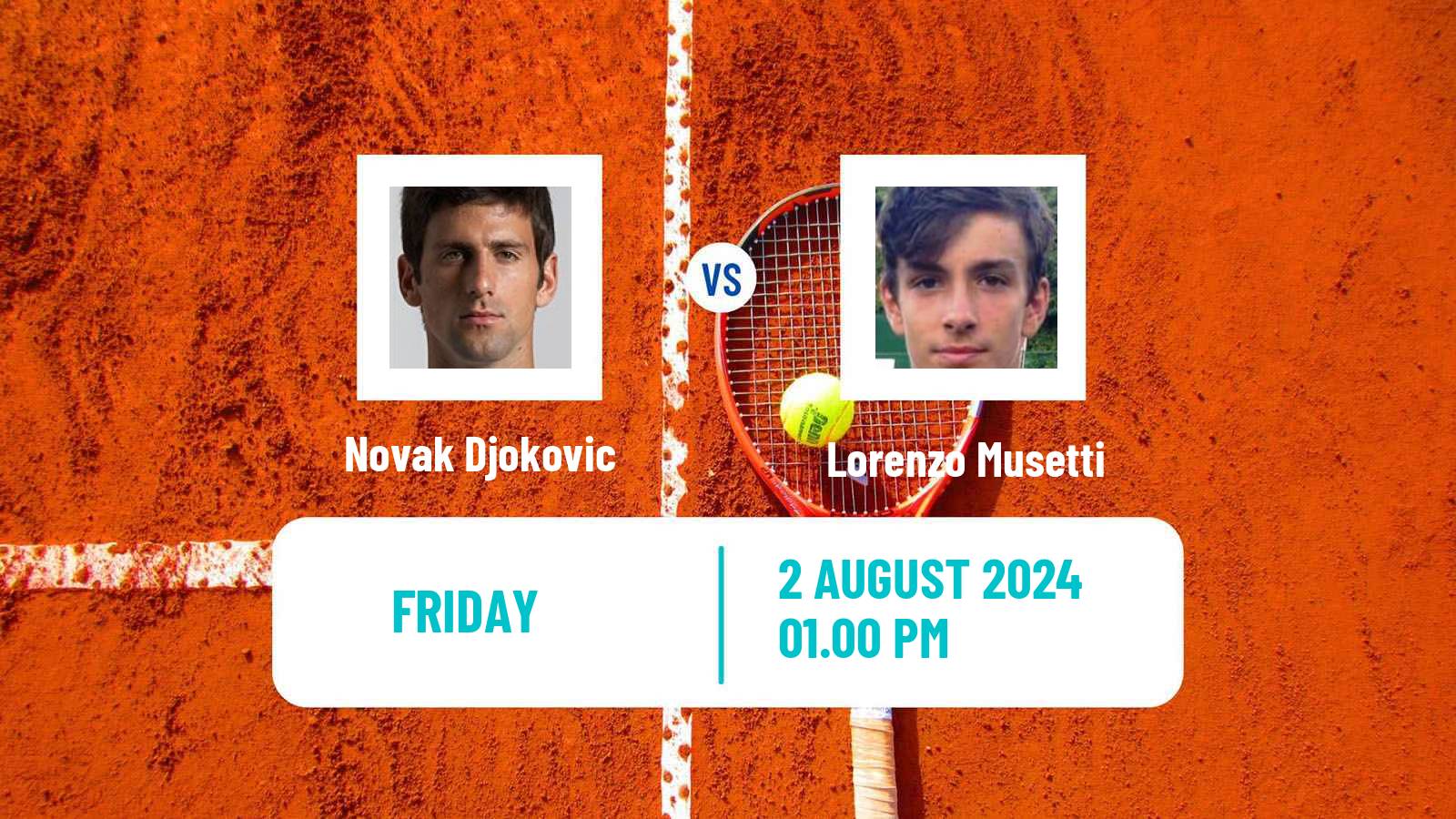 Tennis ATP Olympic Games Novak Djokovic - Lorenzo Musetti