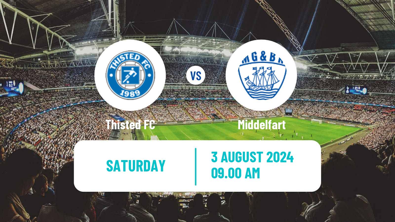 Soccer Danish 2 Division Thisted - Middelfart