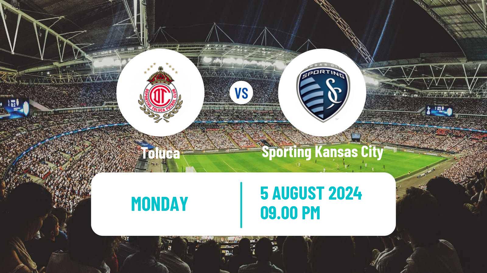 Soccer CONCACAF League Cup Toluca - Sporting Kansas City