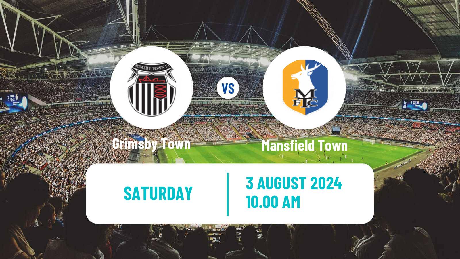 Soccer Club Friendly Grimsby Town - Mansfield Town