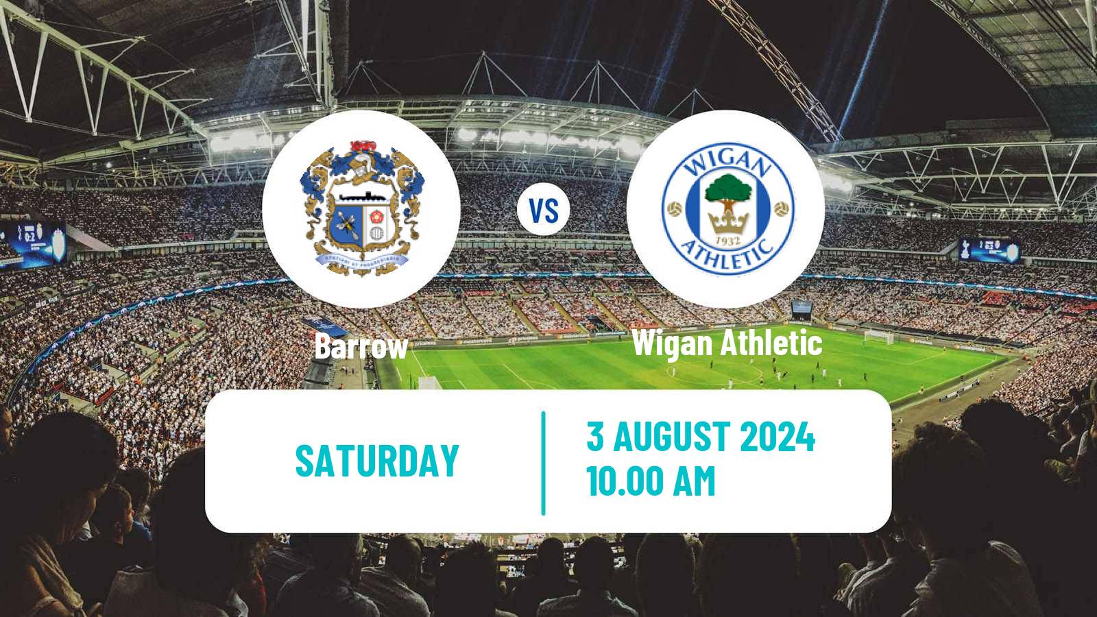 Soccer Club Friendly Barrow - Wigan Athletic