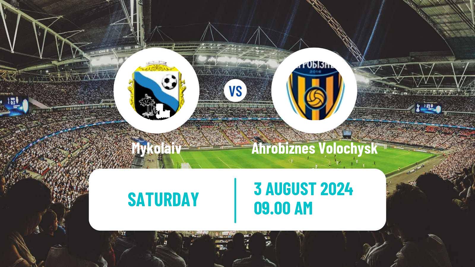 Soccer Ukrainian Cup Mykolaiv - Ahrobiznes Volochysk