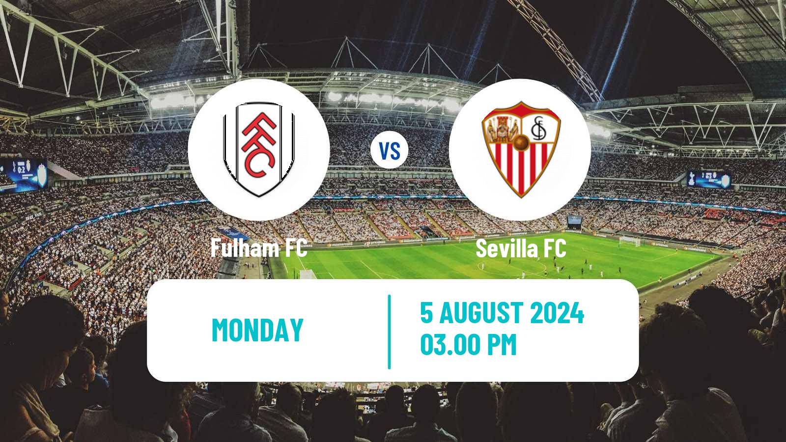 Soccer Club Friendly Fulham - Sevilla