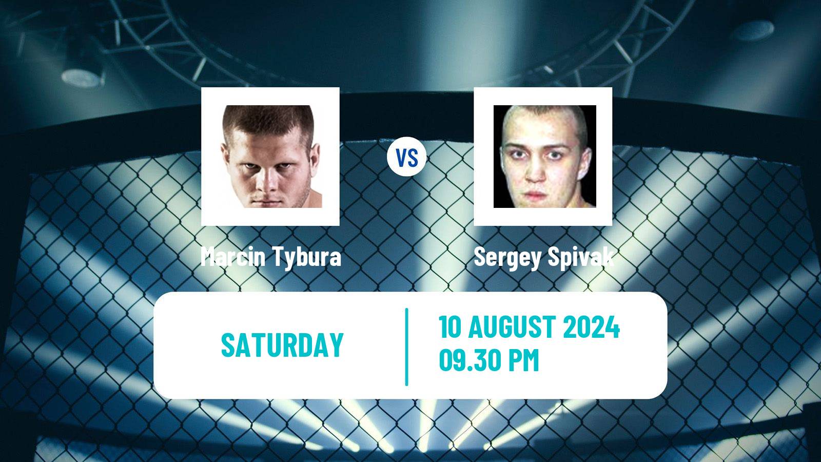 MMA Heavyweight UFC Men Marcin Tybura - Sergey Spivak