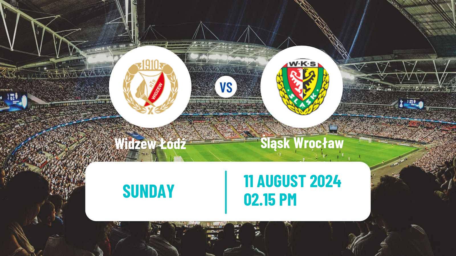 Soccer Polish Ekstraklasa Widzew Łódź - Śląsk Wrocław