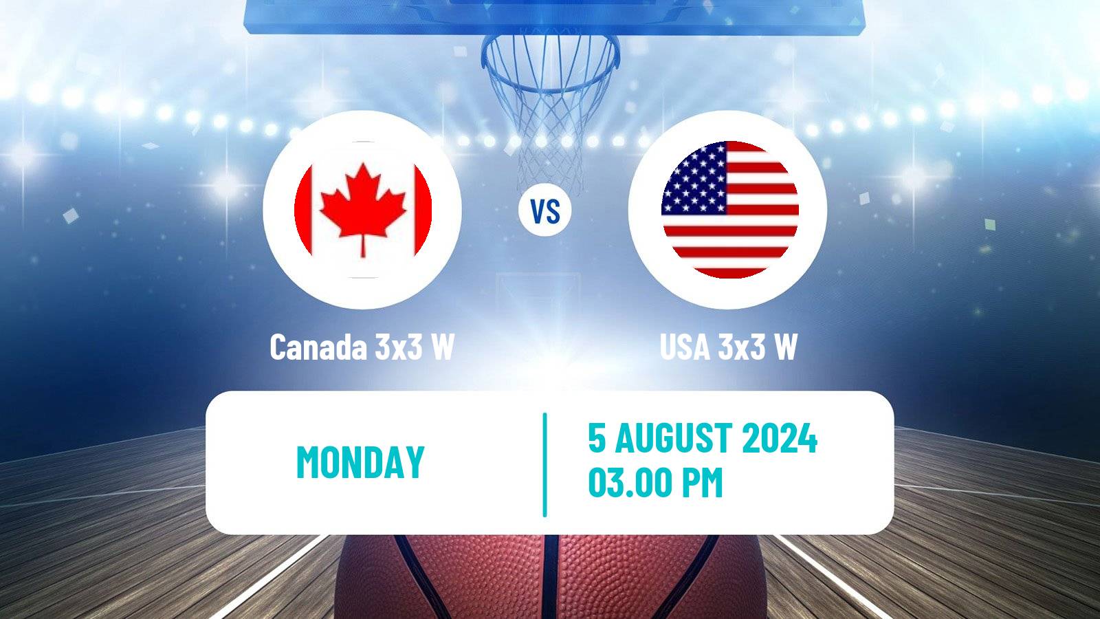 Basketball Olympic Games Basketball 3x3 Women Canada 3x3 W - USA 3x3 W