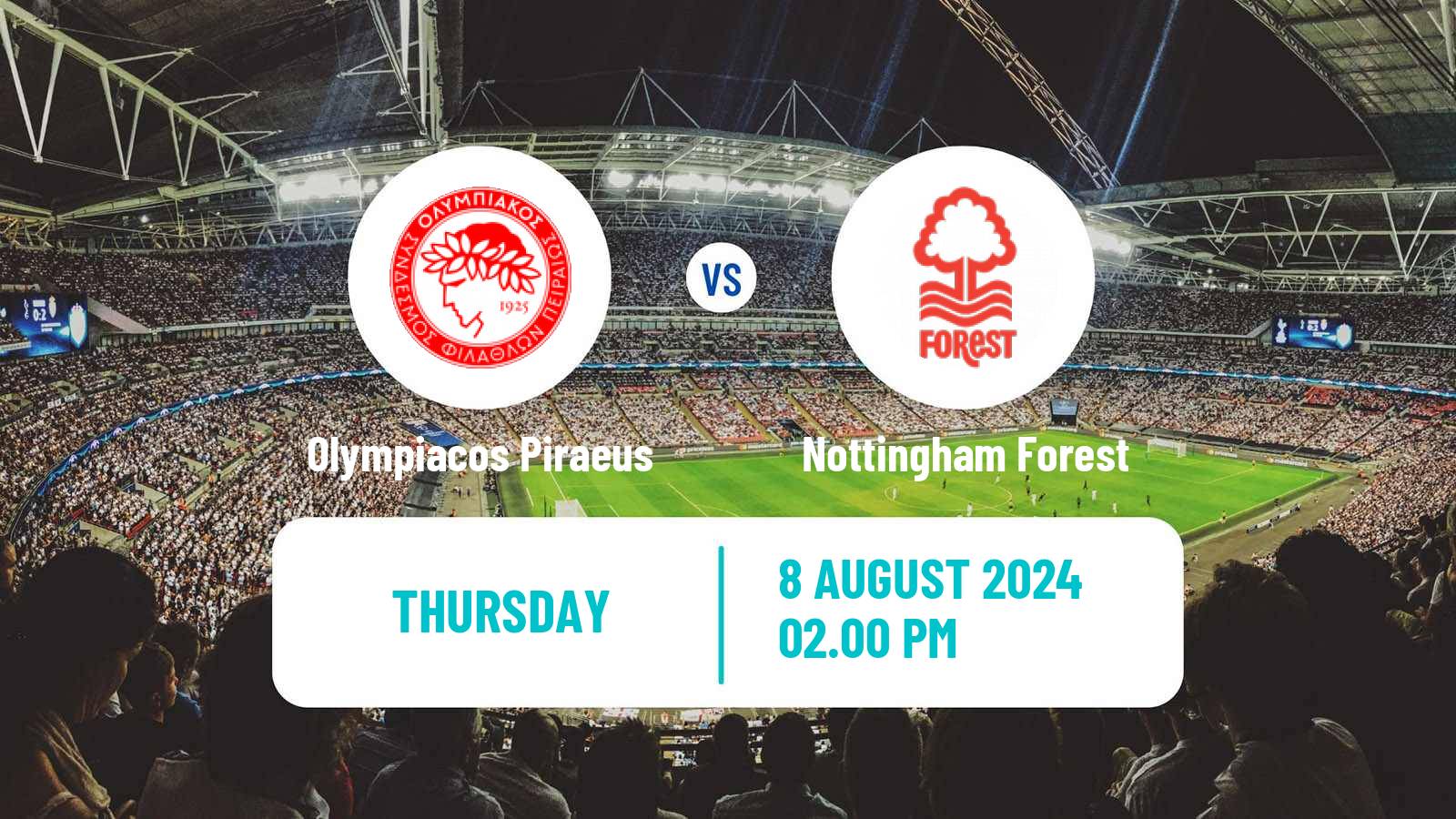 Soccer Club Friendly Olympiacos Piraeus - Nottingham Forest