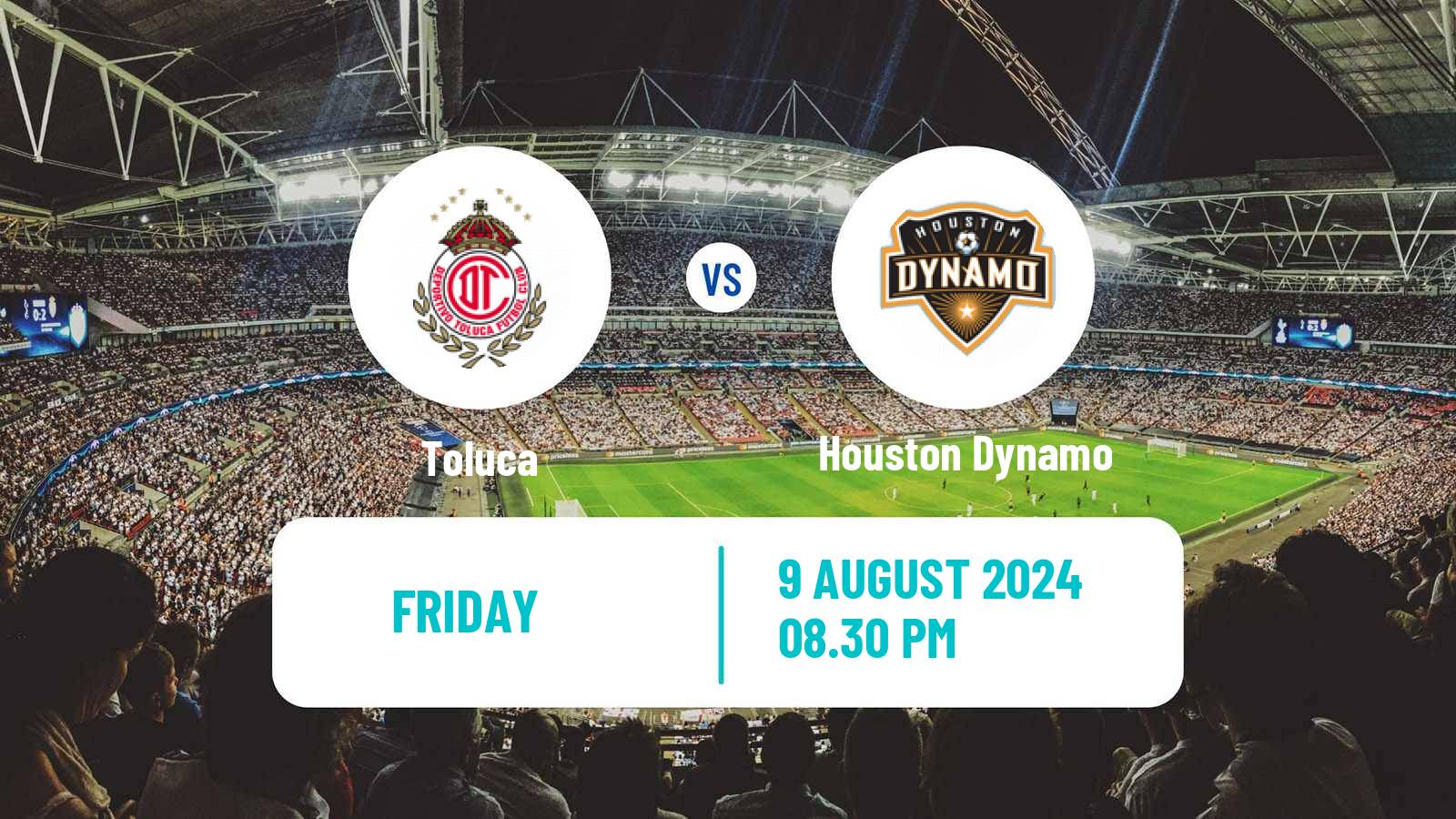 Soccer CONCACAF League Cup Toluca - Houston Dynamo