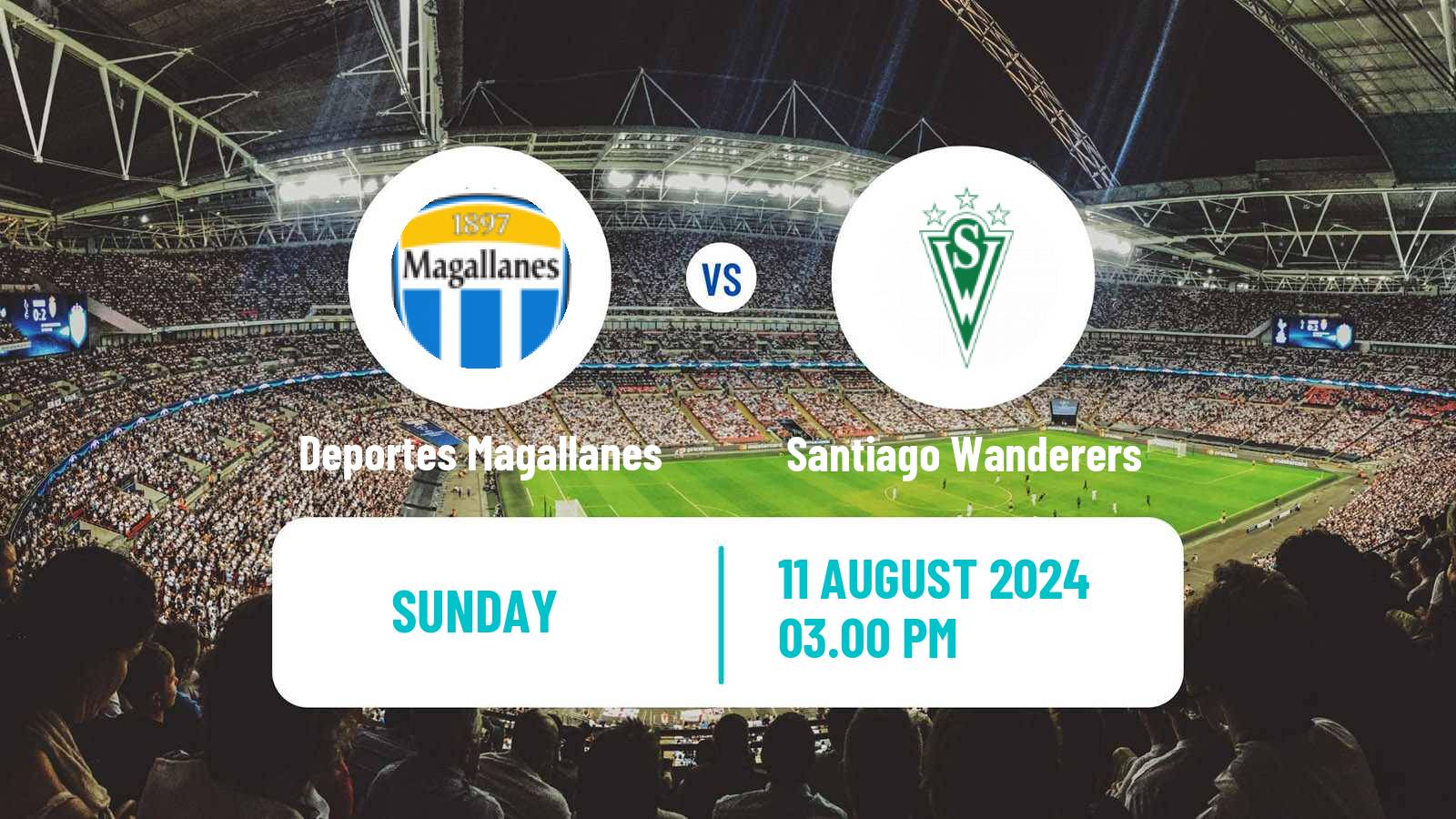 Soccer Chilean Primera B Deportes Magallanes - Santiago Wanderers