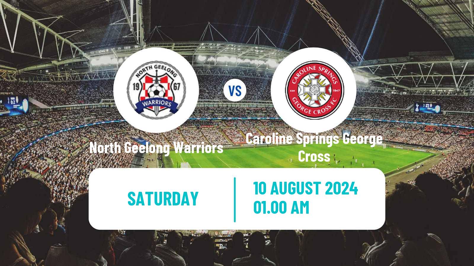 Soccer Australian Victoria Premier League North Geelong Warriors - Caroline Springs George Cross