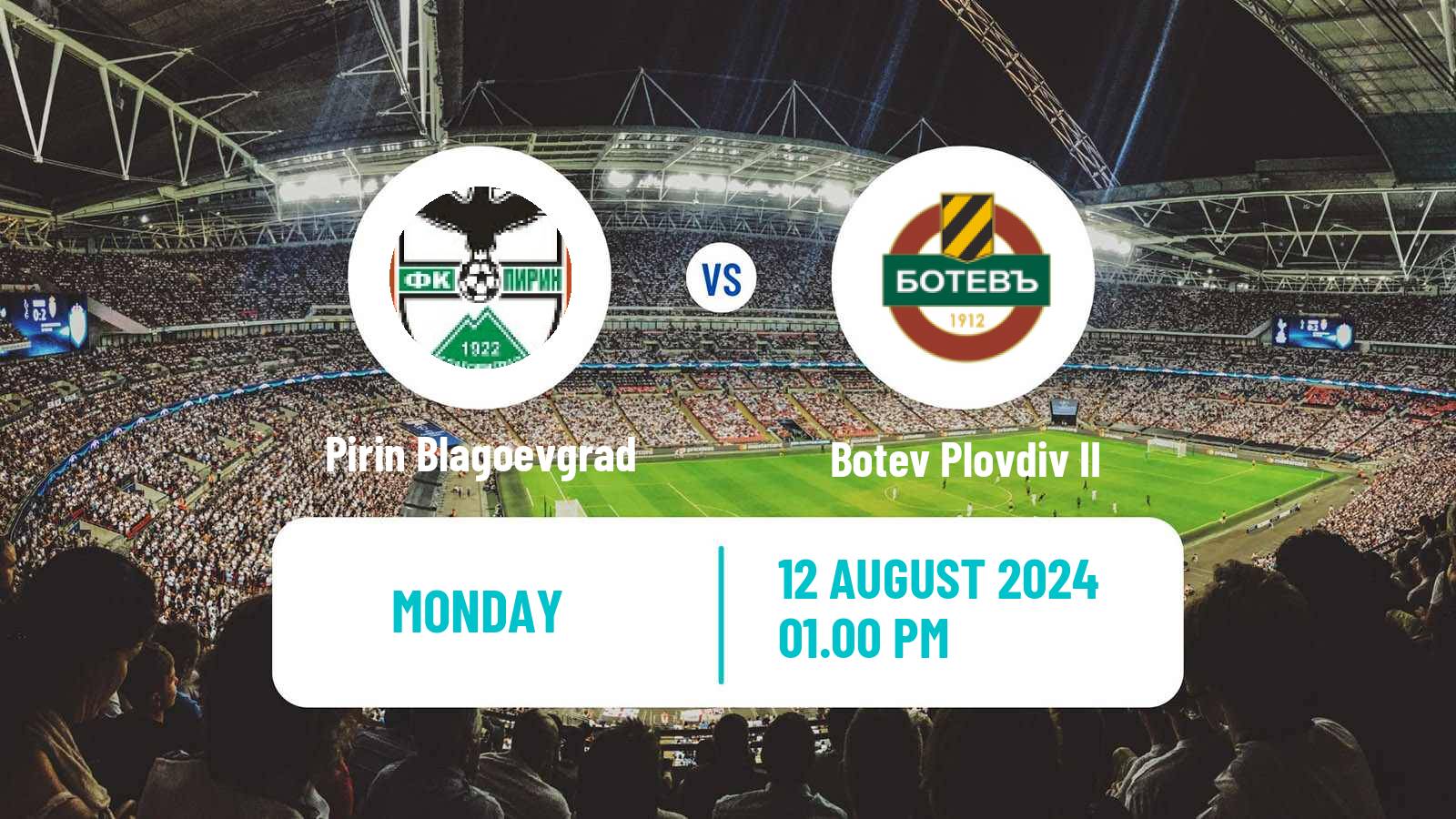 Soccer Bulgarian Vtora Liga Pirin Blagoevgrad - Botev Plovdiv II