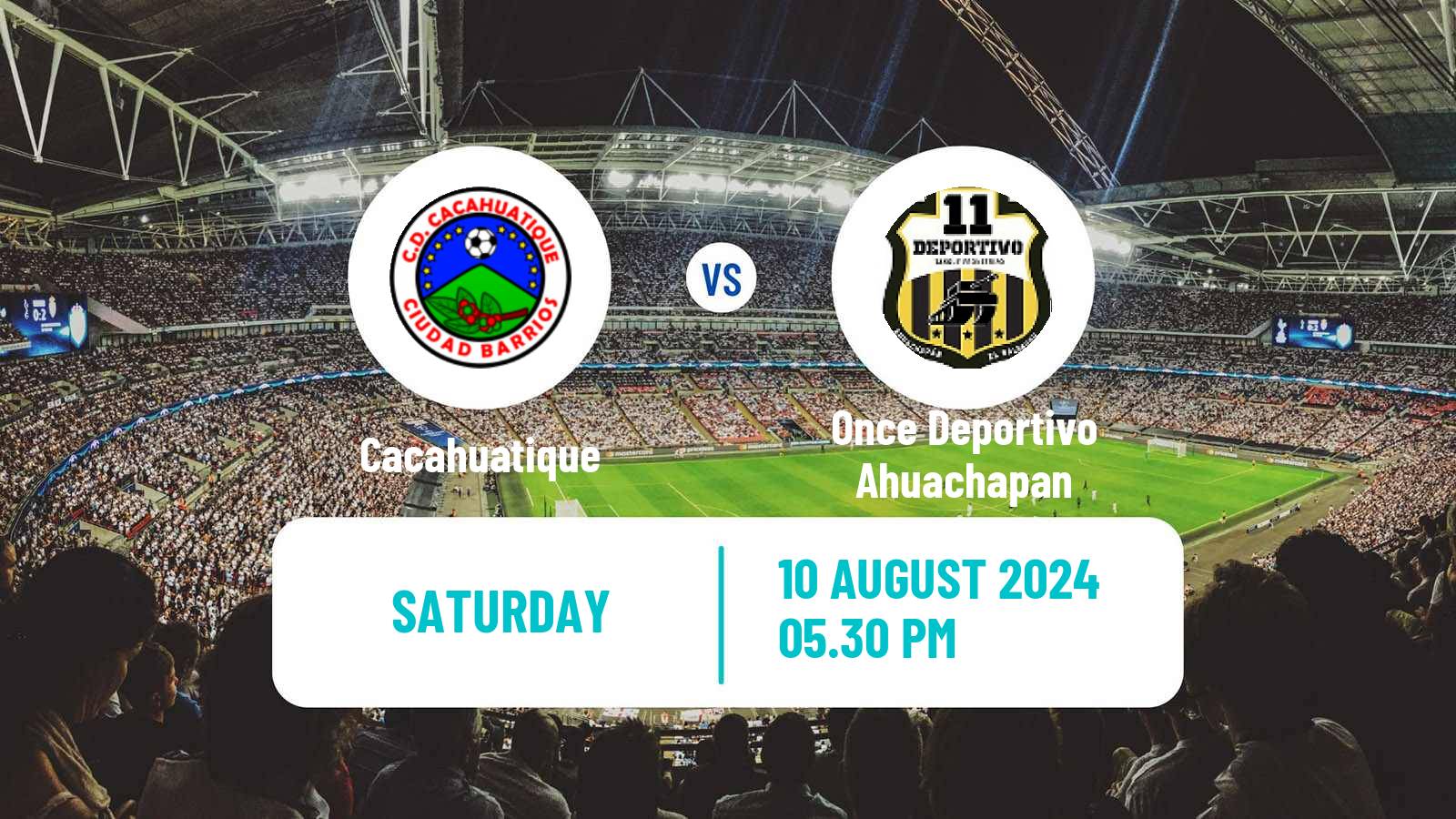 Soccer El Salvador Primera Division Cacahuatique - Once Deportivo Ahuachapan