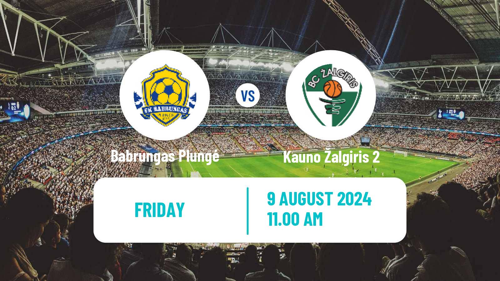 Soccer Lithuanian Division 2 Babrungas Plungė - Kauno Žalgiris 2