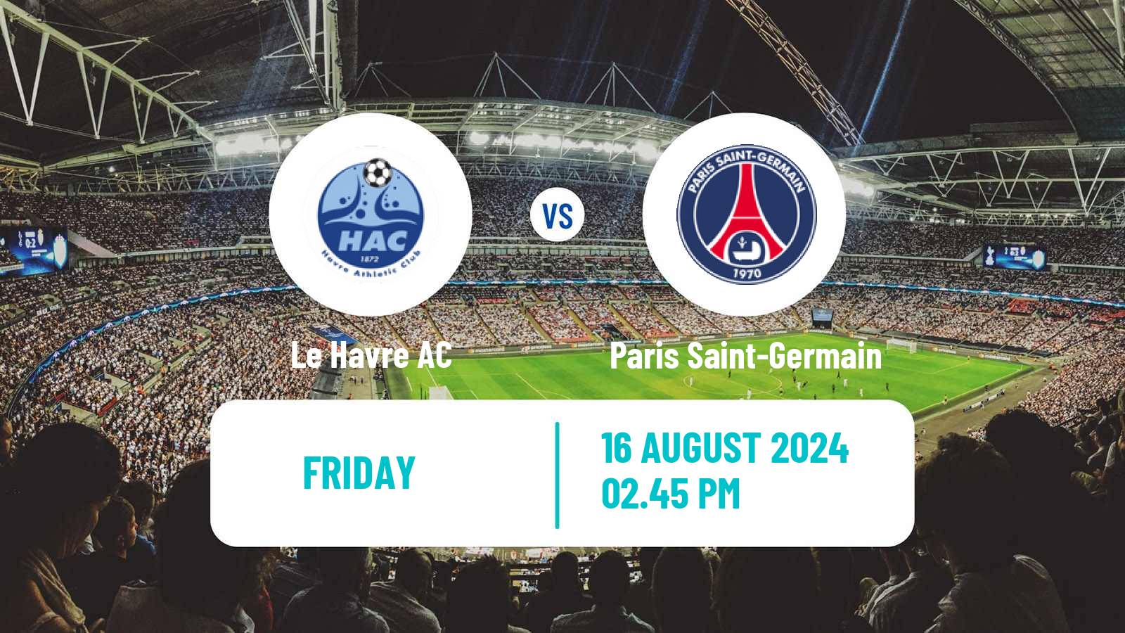 Soccer French Ligue 1 Le Havre - Paris Saint-Germain