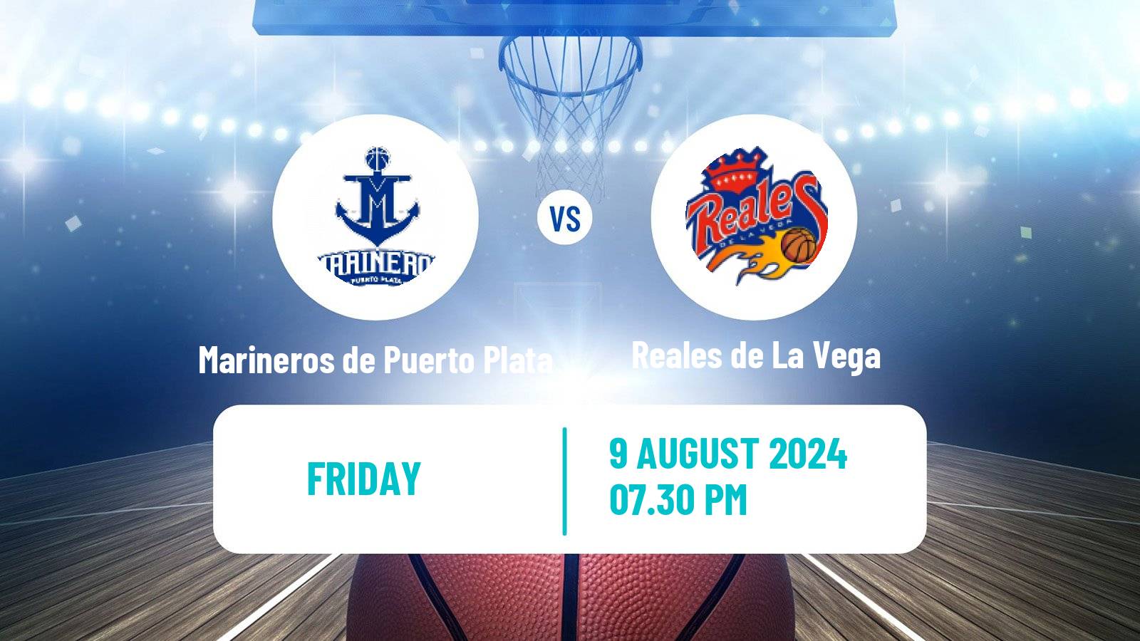 Basketball Dominican Republic LNB Basketball Marineros de Puerto Plata - Reales de La Vega