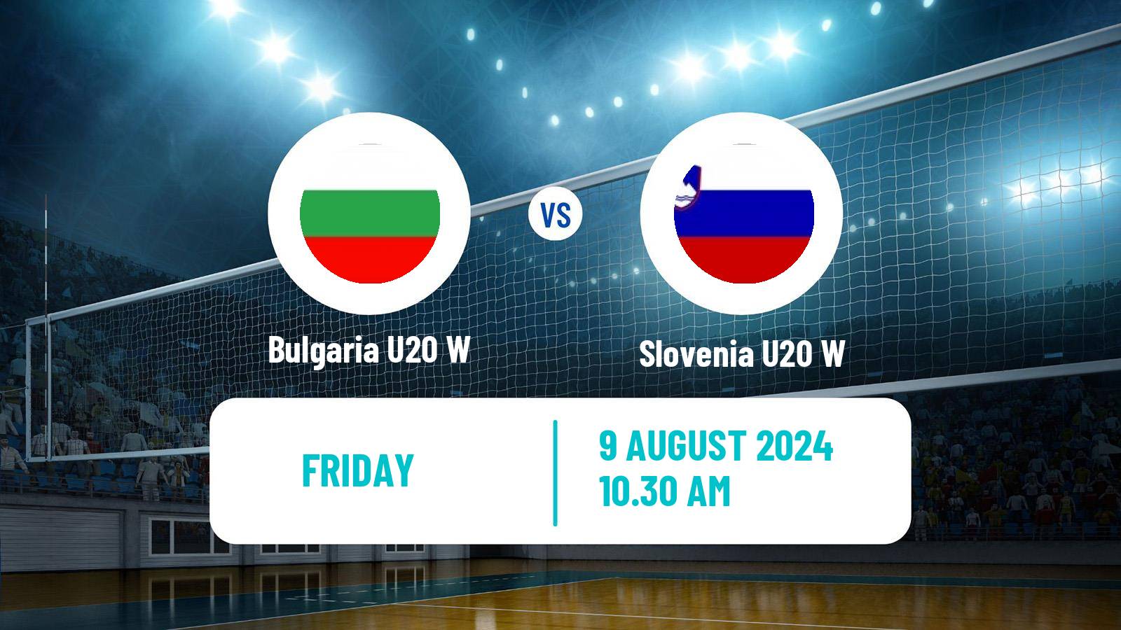 Volleyball European Championship U20 Volleyball Women Bulgaria U20 W - Slovenia U20 W