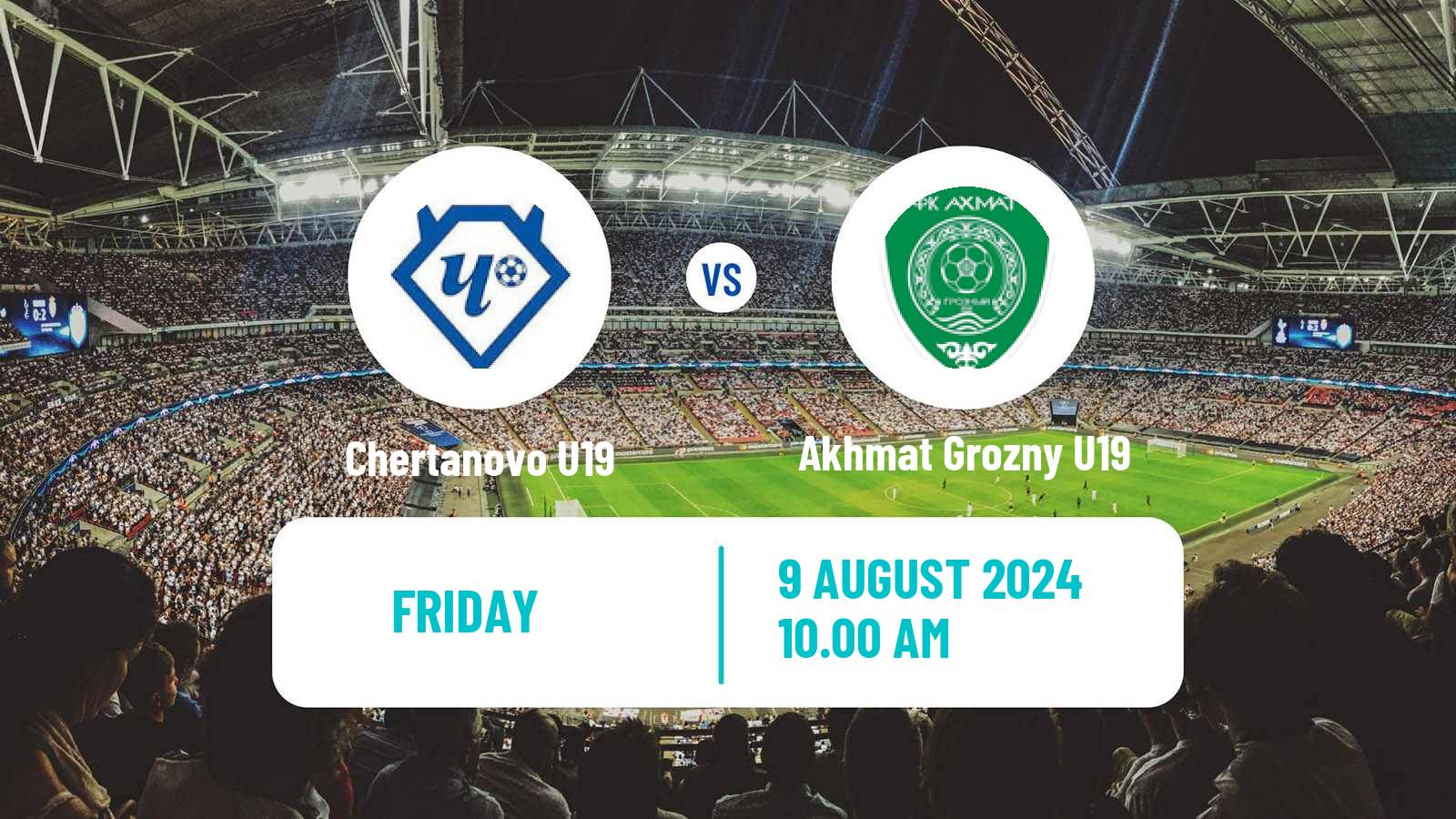 Soccer Russian Youth League Chertanovo U19 - Akhmat Grozny U19