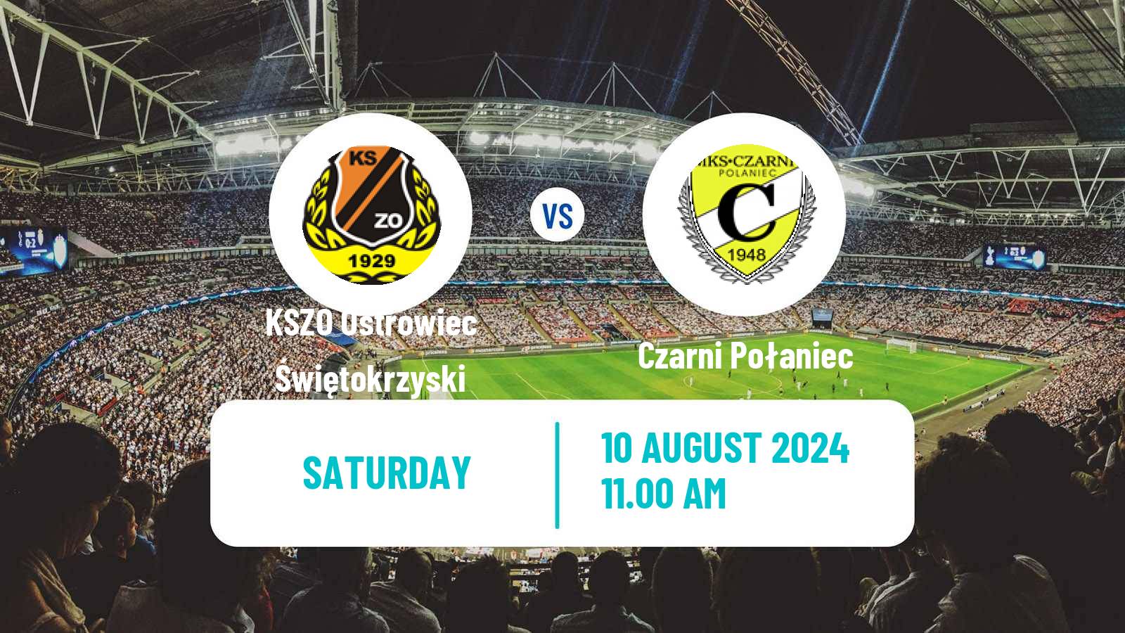 Soccer Polish Division 3 - Group IV KSZO Ostrowiec Świętokrzyski - Czarni Połaniec