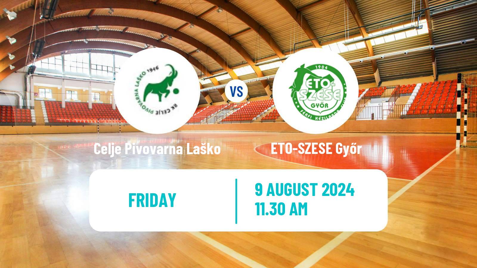 Handball Club Friendly Hanbdall Celje Pivovarna Laško - ETO-SZESE Győr