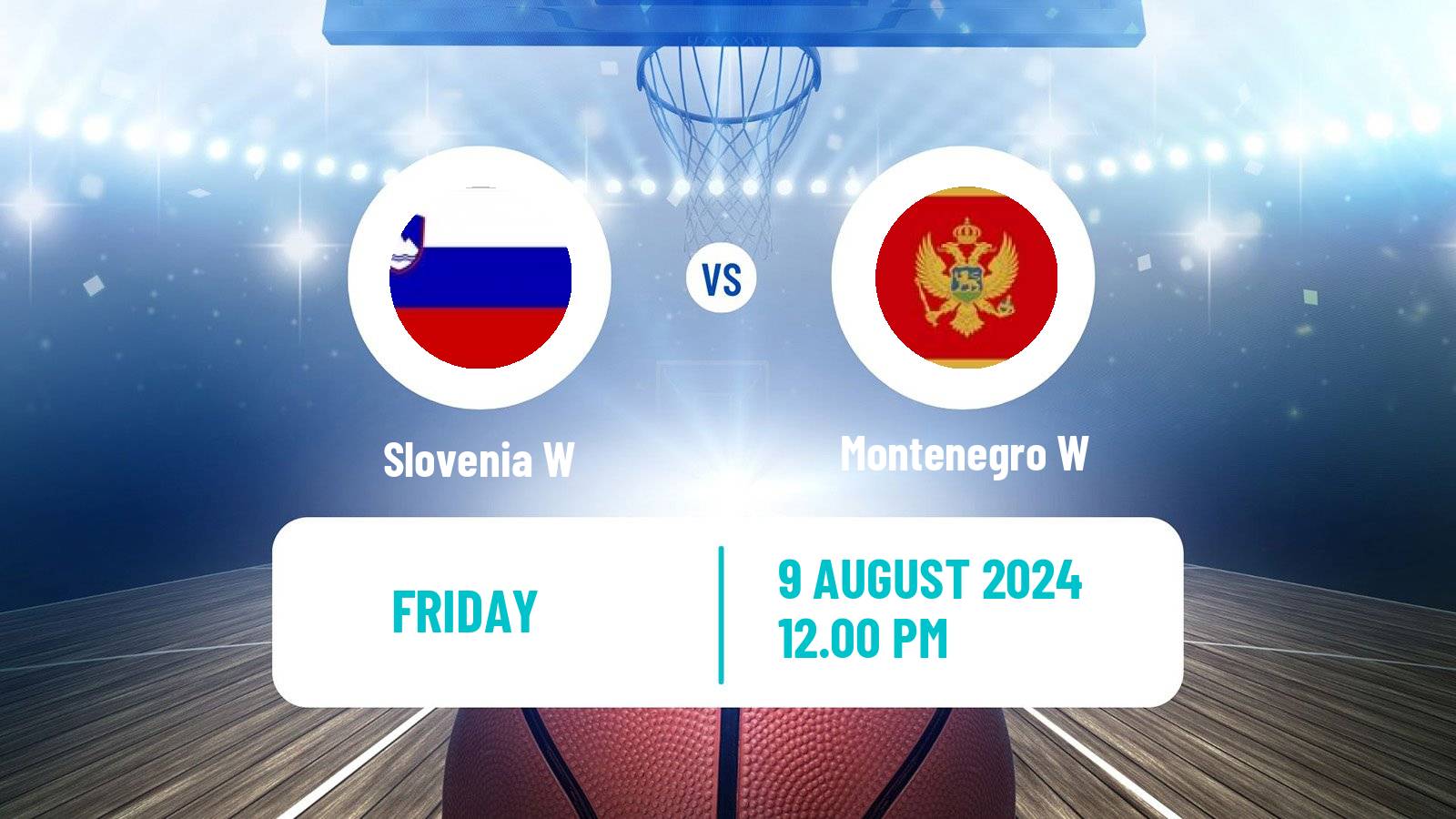 Basketball Friendly International Basketball Women Slovenia W - Montenegro W