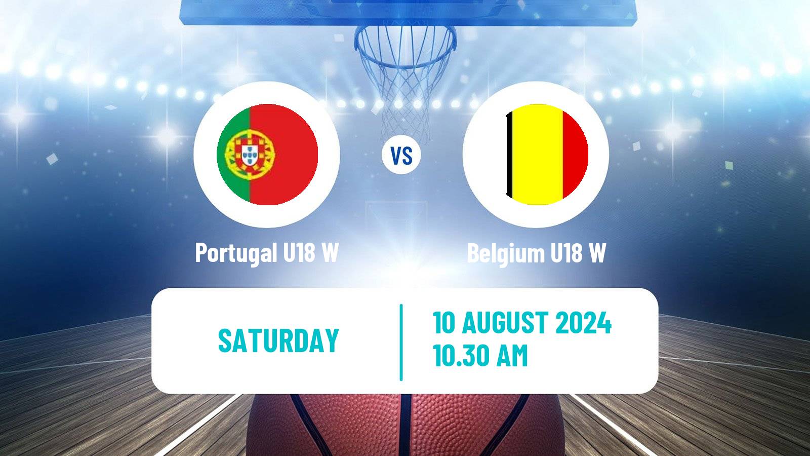 Basketball European Championship U18 Basketball Women Portugal U18 W - Belgium U18 W