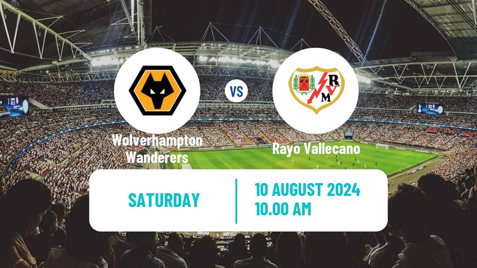 Soccer Club Friendly Wolverhampton Wanderers - Rayo Vallecano