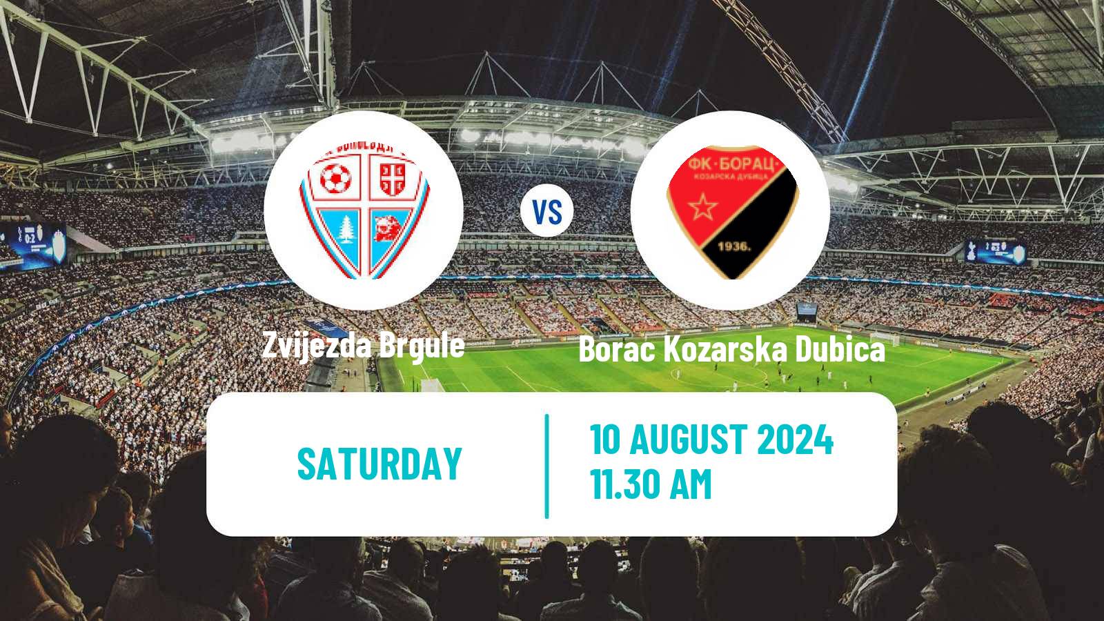 Soccer Bosnian Prva Liga RS Zvijezda Brgule - Borac Kozarska Dubica