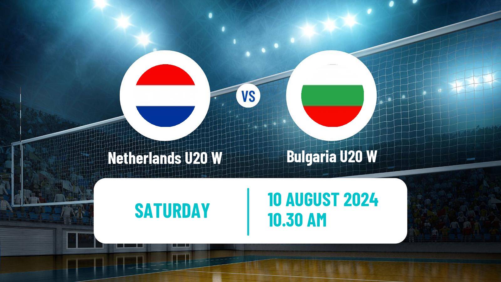 Volleyball European Championship U20 Volleyball Women Netherlands U20 W - Bulgaria U20 W