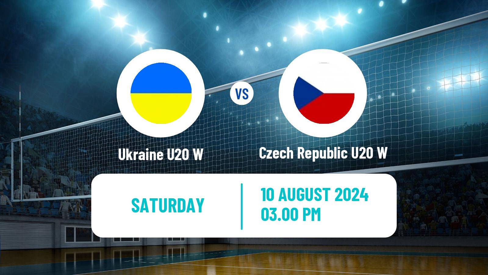 Volleyball European Championship U20 Volleyball Women Ukraine U20 W - Czech Republic U20 W