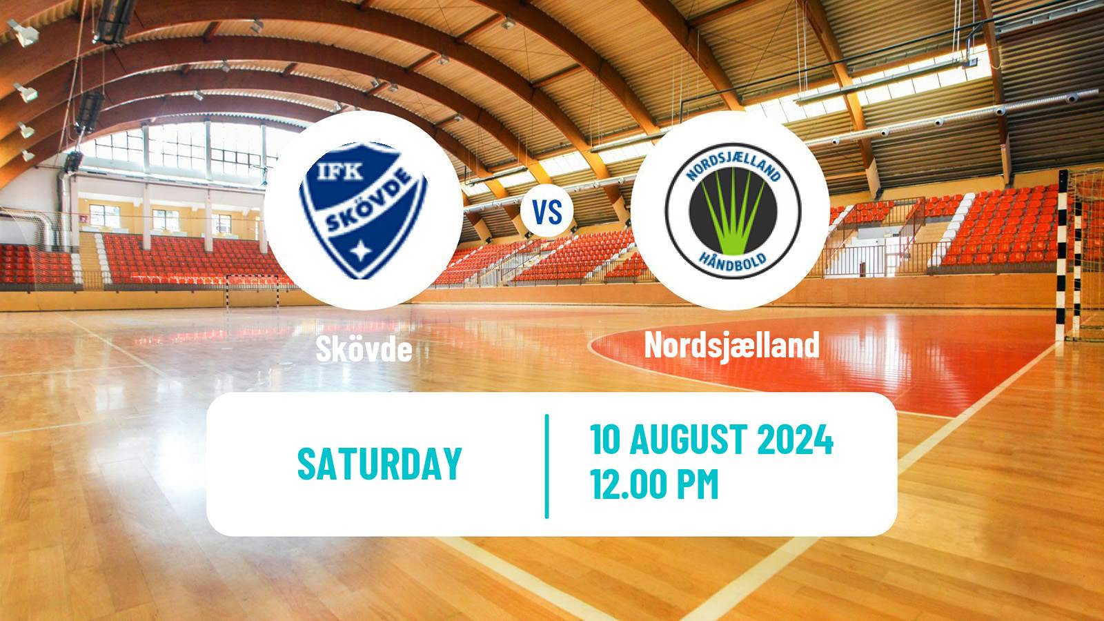 Handball Club Friendly Hanbdall Skövde - Nordsjælland