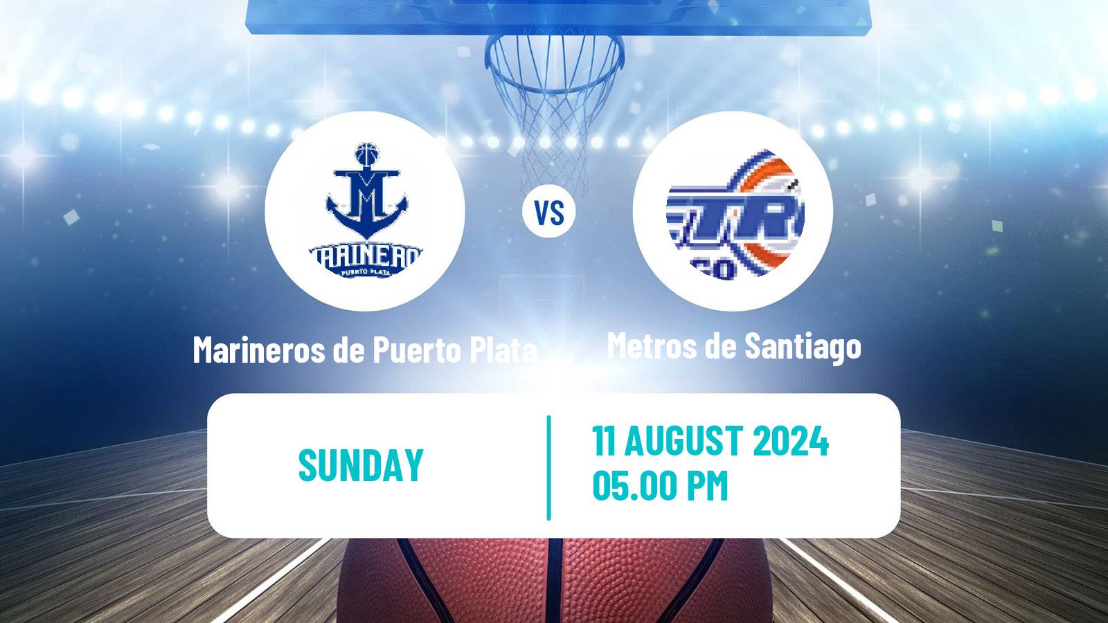 Basketball Dominican Republic LNB Basketball Marineros de Puerto Plata - Metros de Santiago