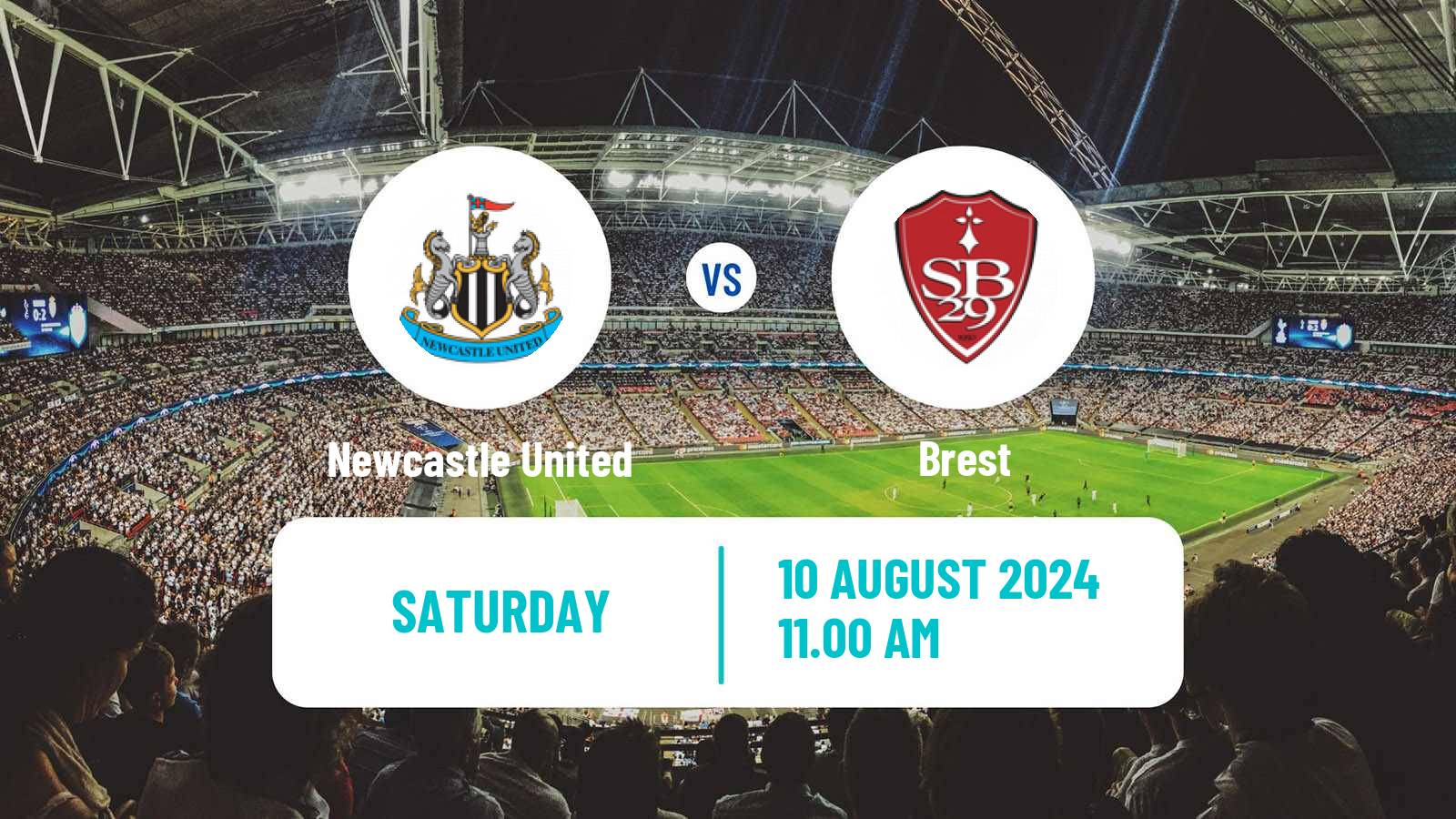 Soccer Club Friendly Newcastle United - Brest