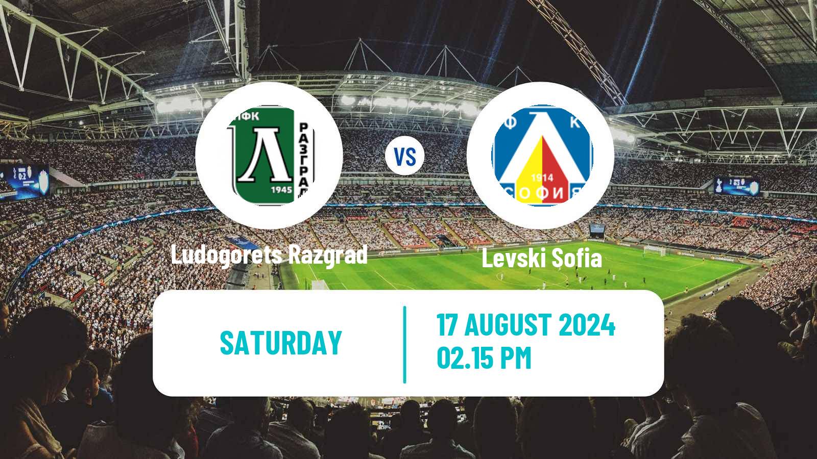 Soccer Bulgarian Parva Liga Ludogorets Razgrad - Levski Sofia