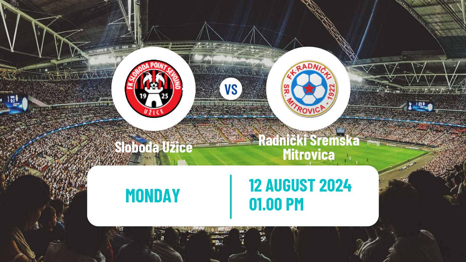 Soccer Serbian Prva Liga Sloboda Užice - Radnički Sremska Mitrovica