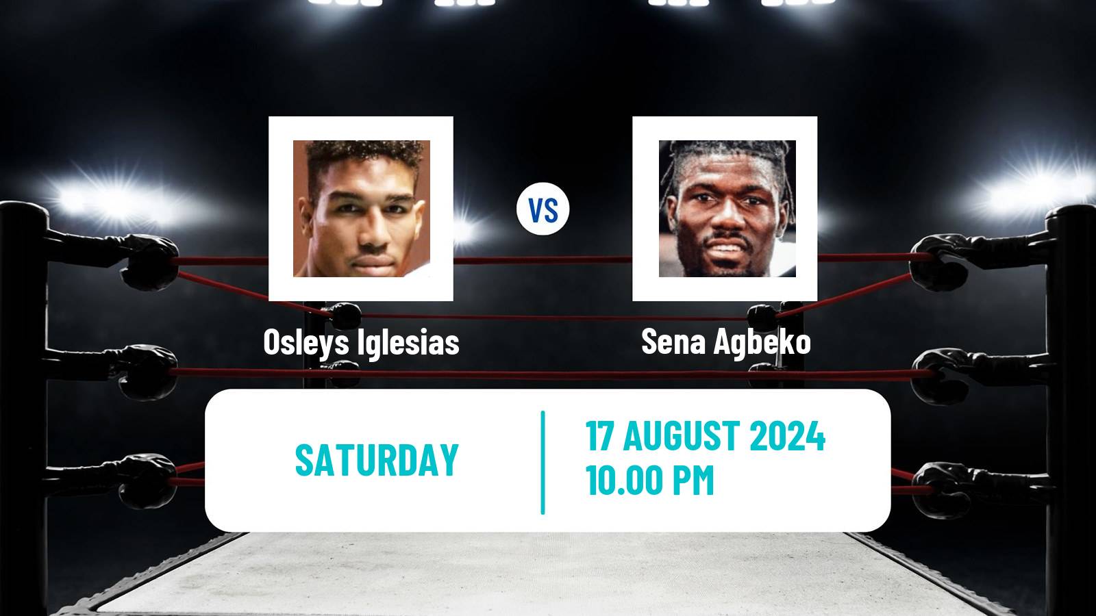 Boxing Super Middleweight Others Matches Men Osleys Iglesias - Sena Agbeko