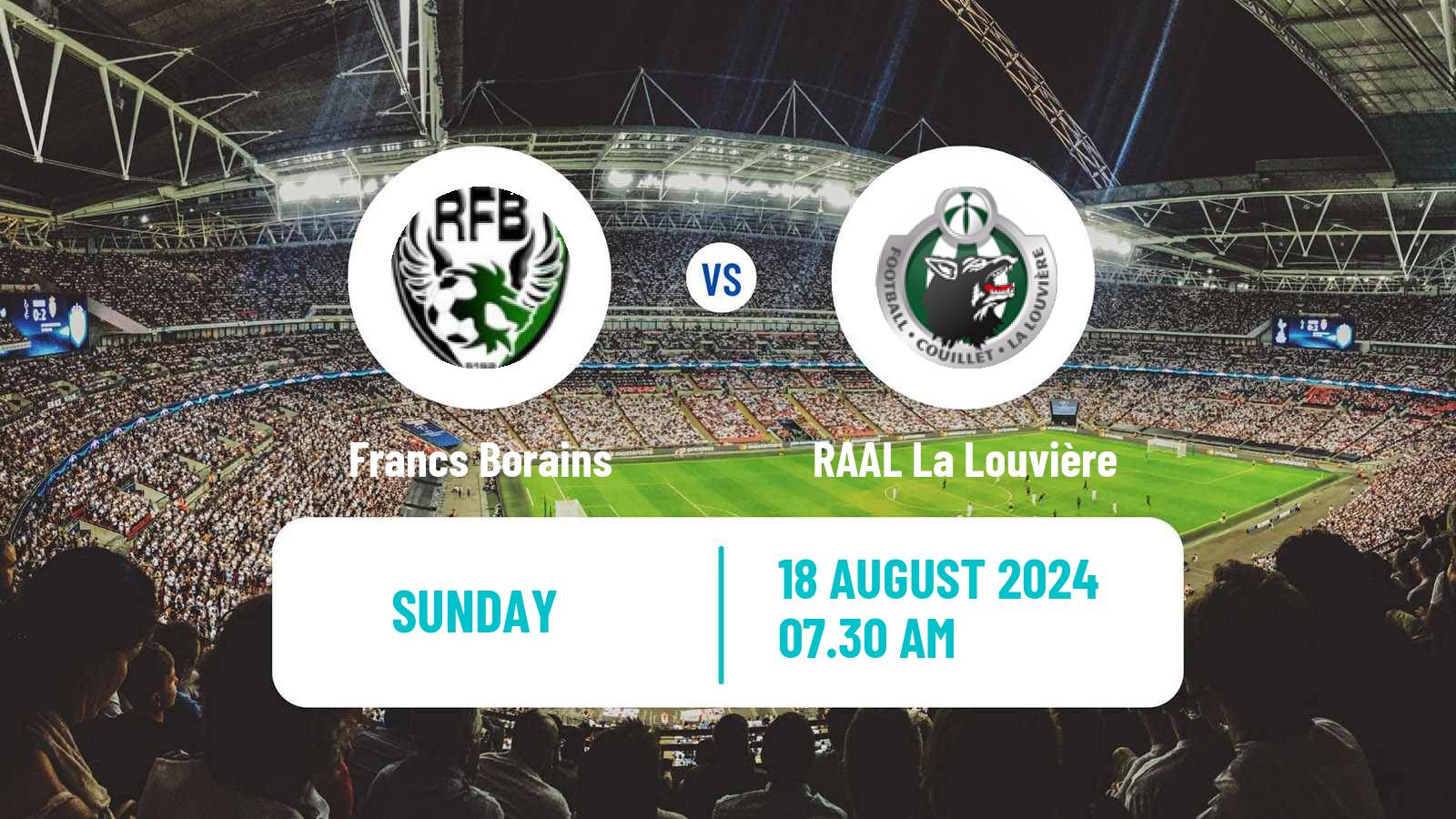 Soccer Belgian Сhallenger Pro League Francs Borains - RAAL La Louvière