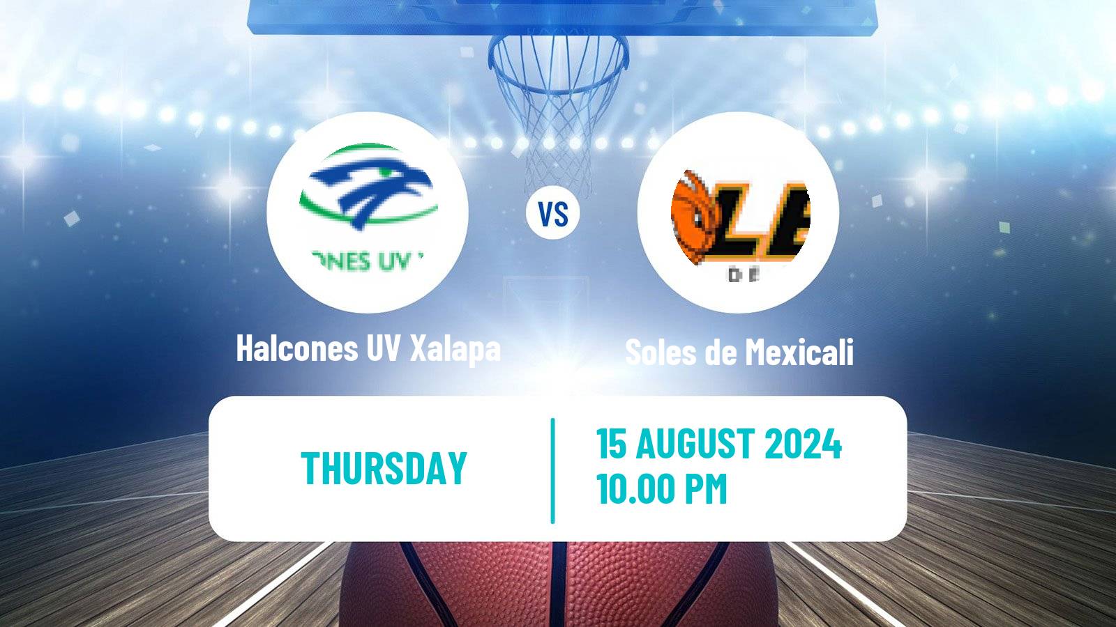 Basketball Mexican LNBP Halcones UV Xalapa - Soles de Mexicali