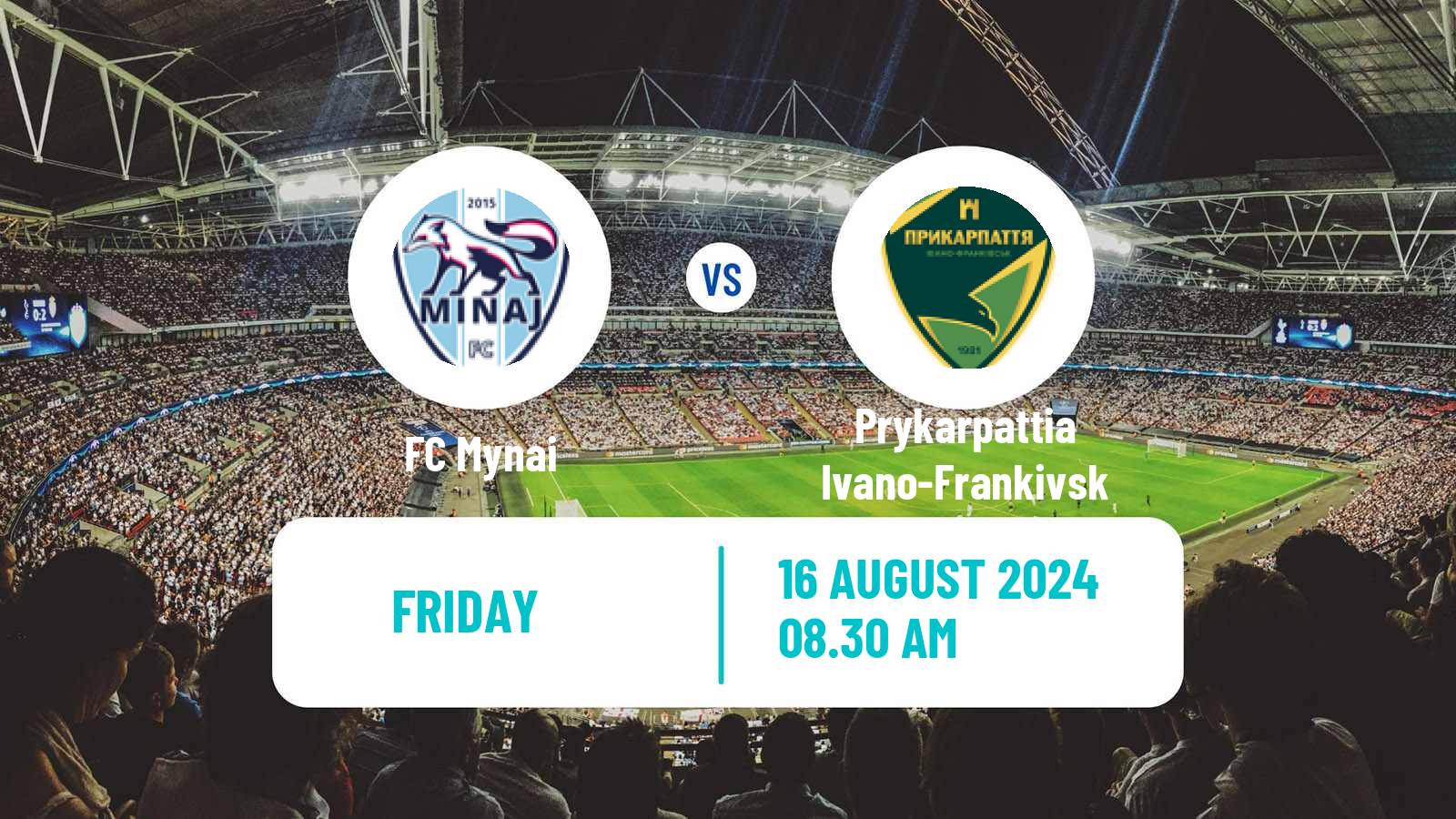 Soccer Ukrainian Persha Liga Mynai - Prykarpattia Ivano-Frankivsk