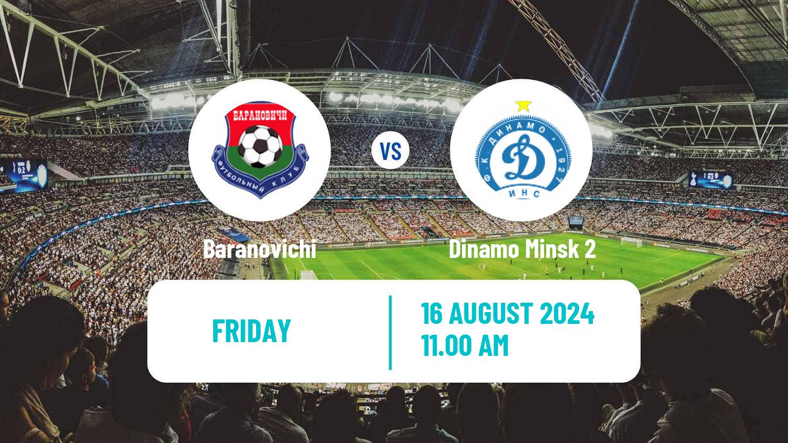 Soccer Belarusian Pershaya Liga Baranovichi - Dinamo Minsk 2