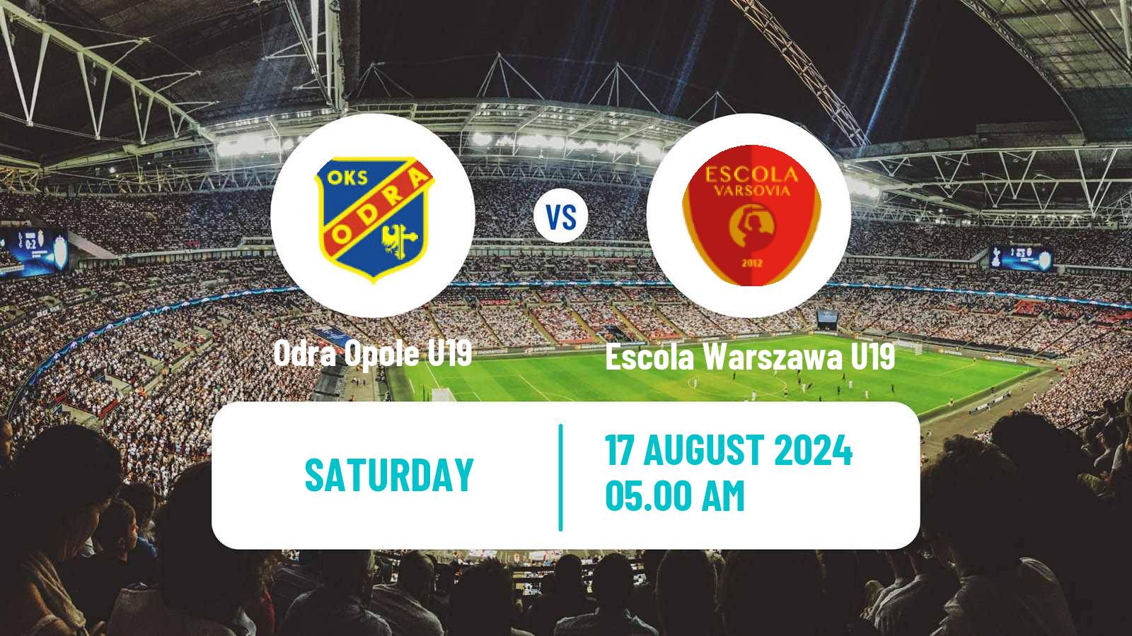 Soccer Polish Central Youth League Odra Opole U19 - Escola Warszawa U19