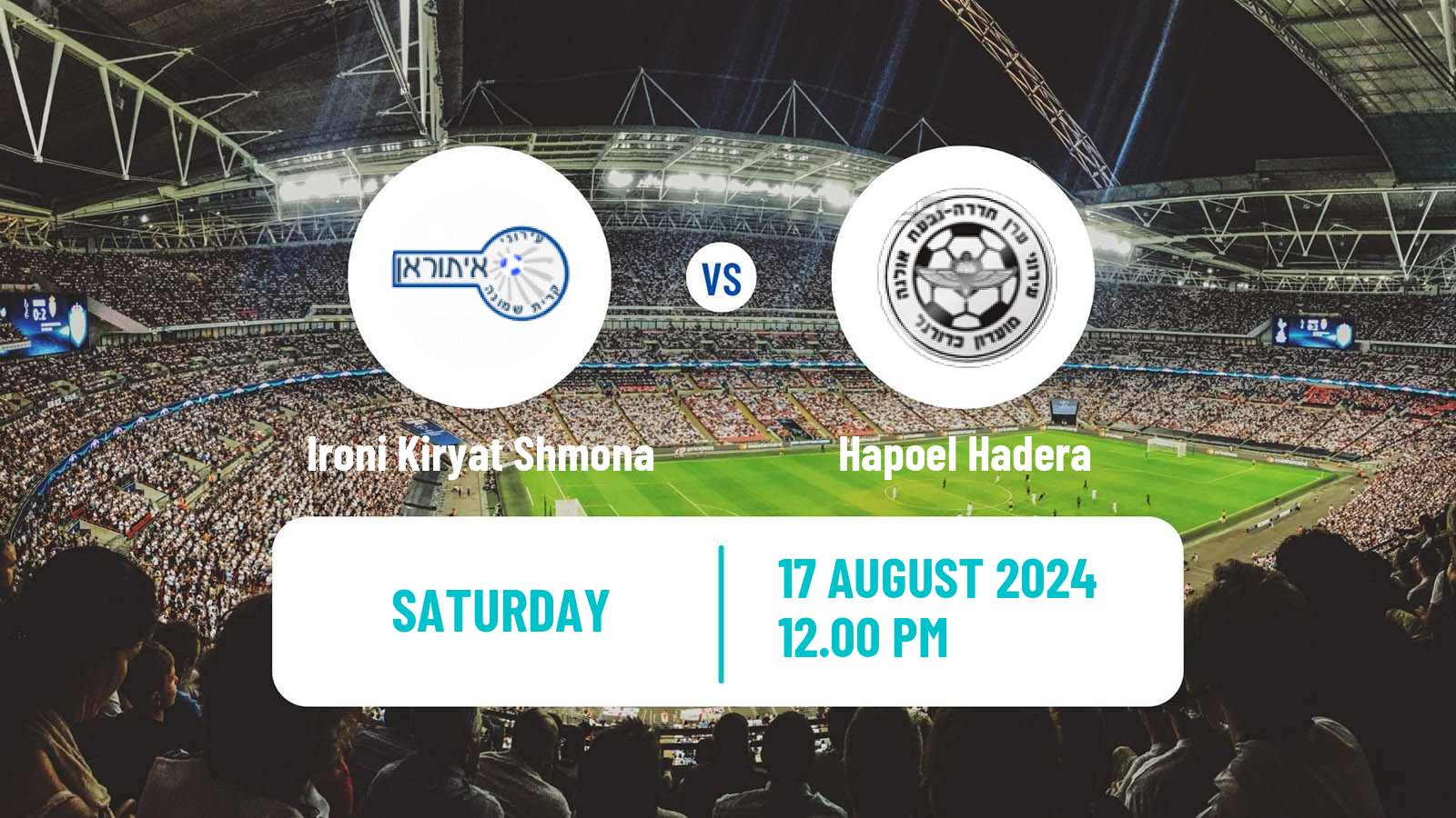 Soccer Israeli Toto Cup Ironi Kiryat Shmona - Hapoel Hadera