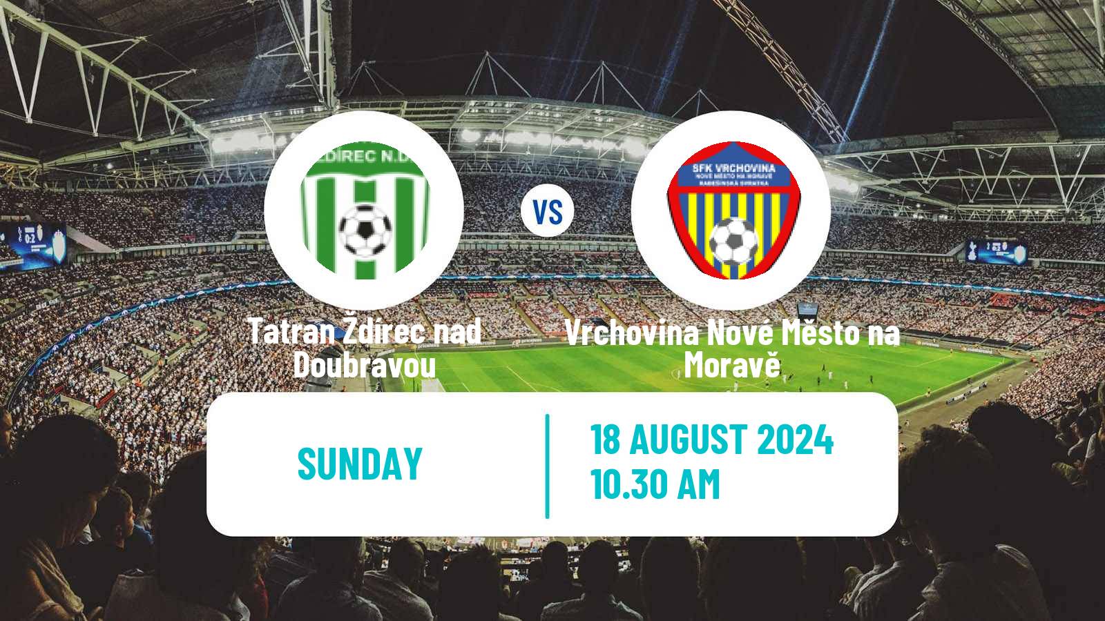 Soccer Czech Division D Tatran Ždírec nad Doubravou - Vrchovina Nové Město na Moravě