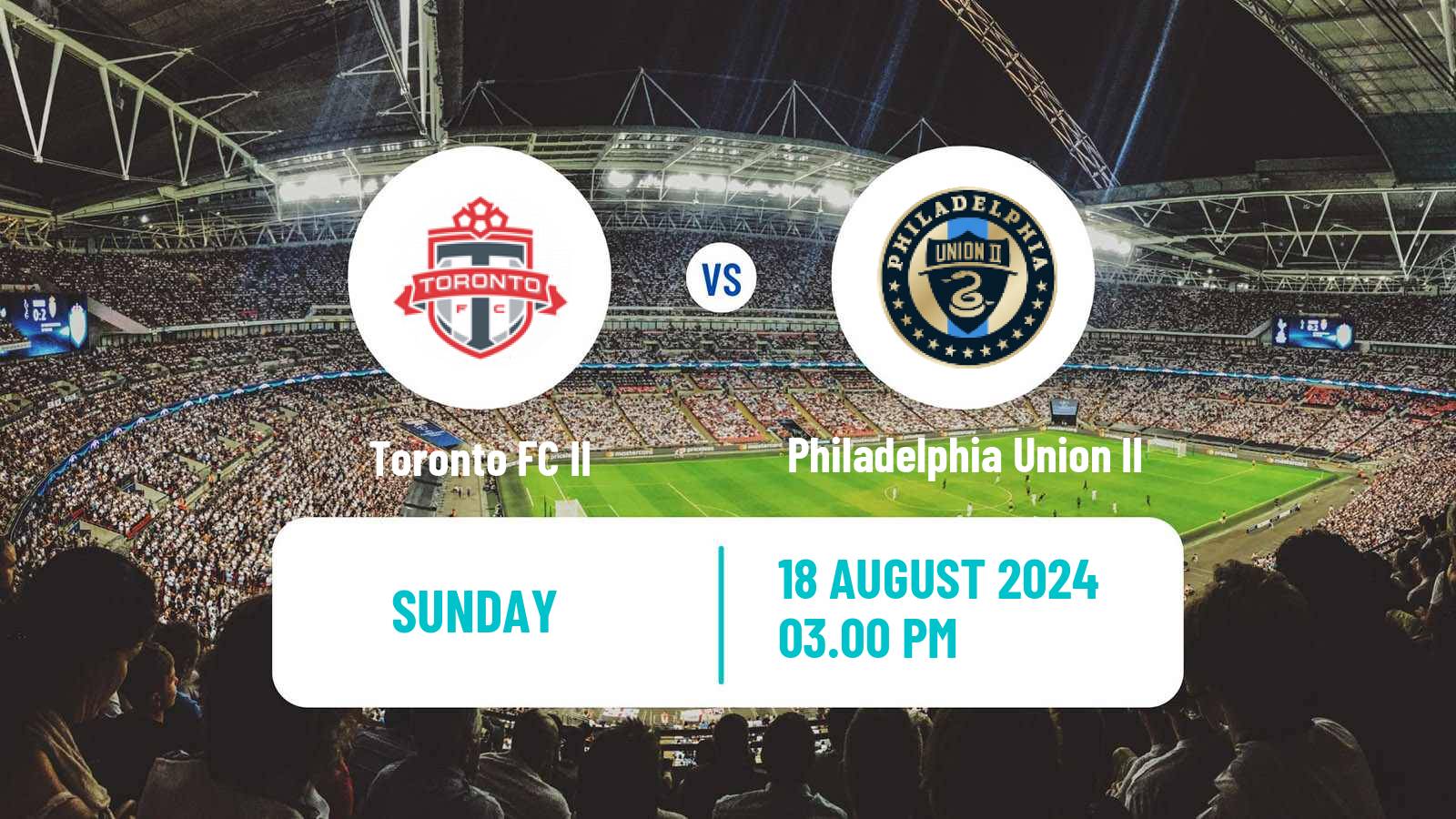 Soccer MLS Next Pro Toronto FC II - Philadelphia Union II