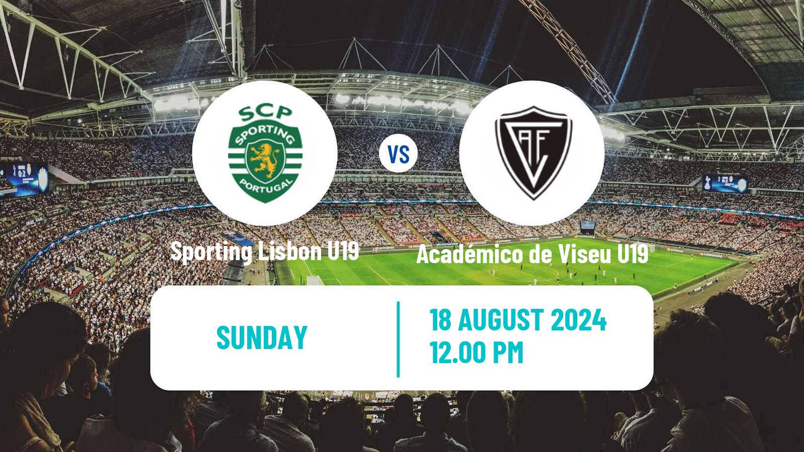 Soccer Portuguese Campeonato Nacional U19 Sporting Lisbon U19 - Académico de Viseu U19