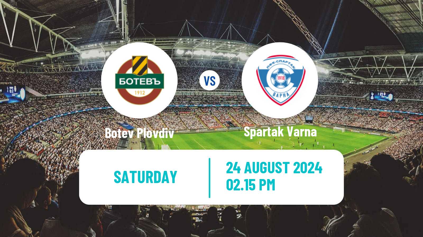 Soccer Bulgarian Parva Liga Botev Plovdiv - Spartak Varna