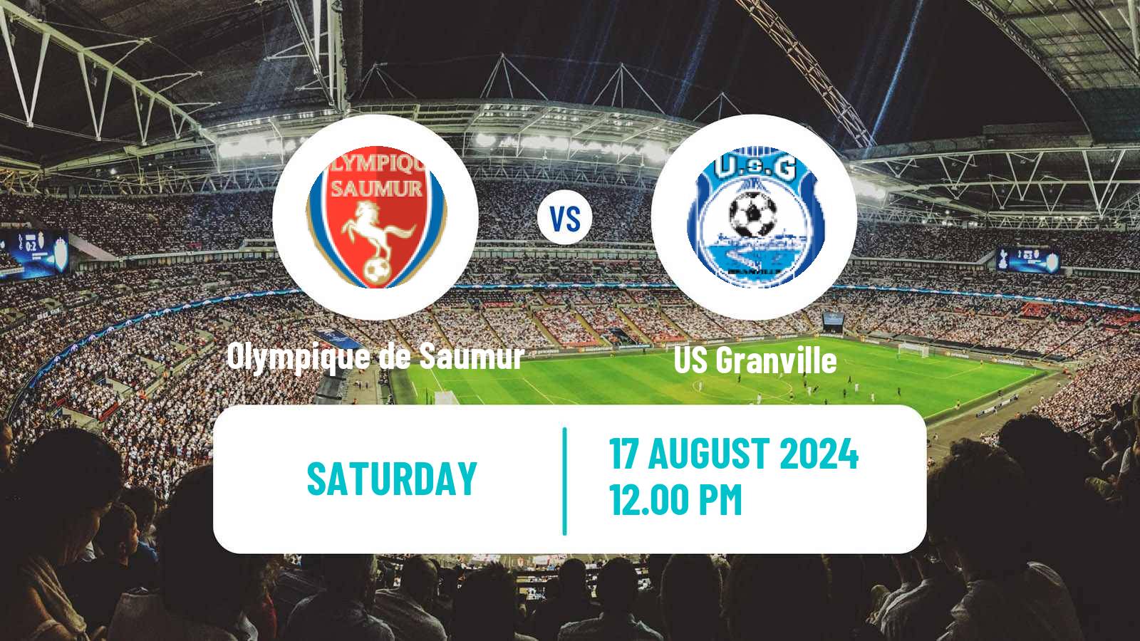 Soccer French National 2 - Group B Olympique de Saumur - Granville