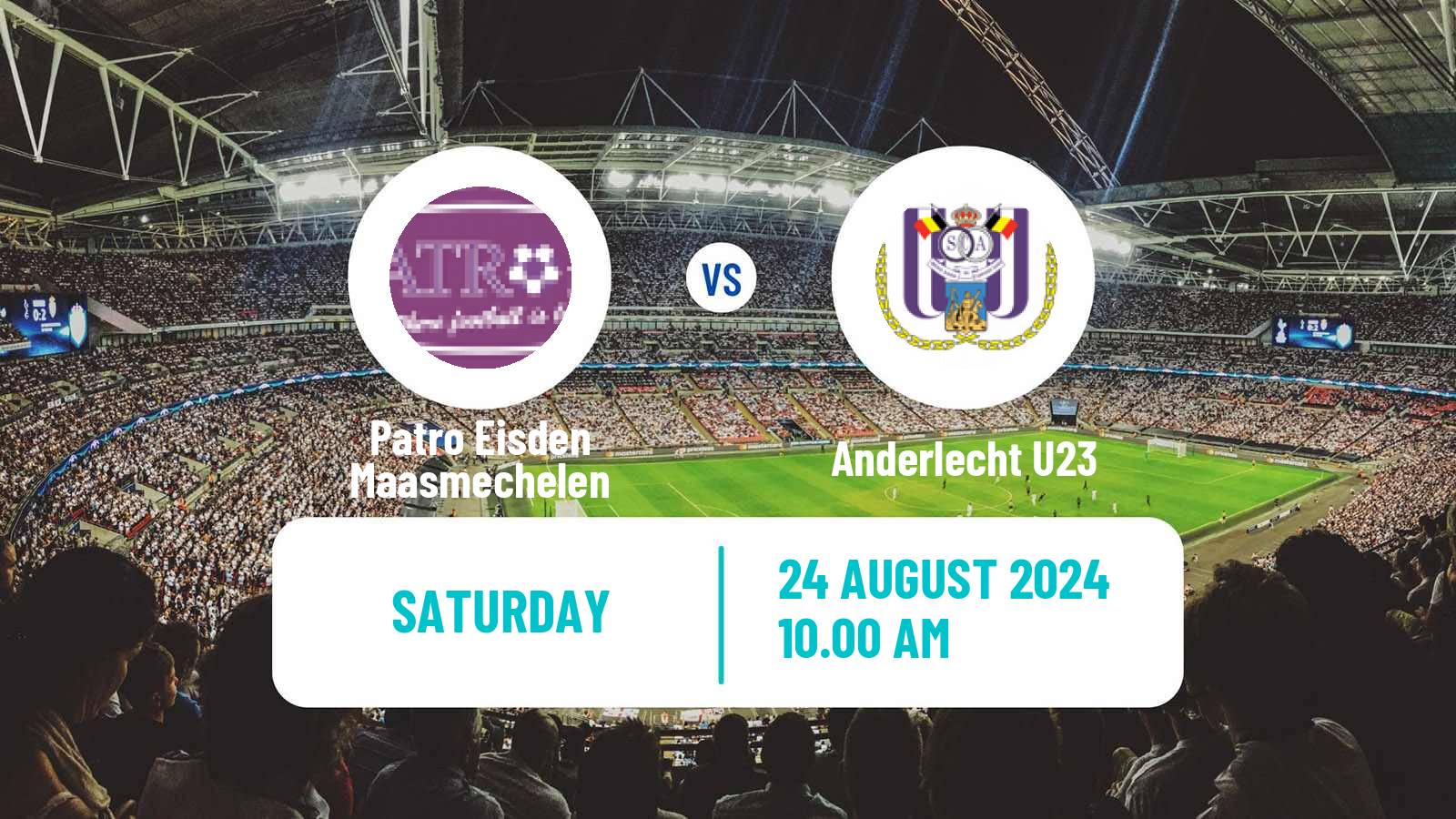 Soccer Belgian Сhallenger Pro League Patro Eisden Maasmechelen - Anderlecht U23